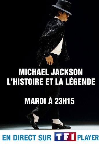 Movie poster for Michael Jackson - L'histoire et la Légende (2009)