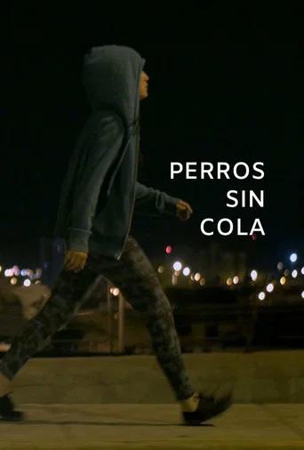 Movie poster for Perros sin cola (2019)