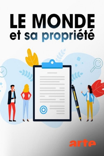 Series poster for Le monde et sa propriété (2022)