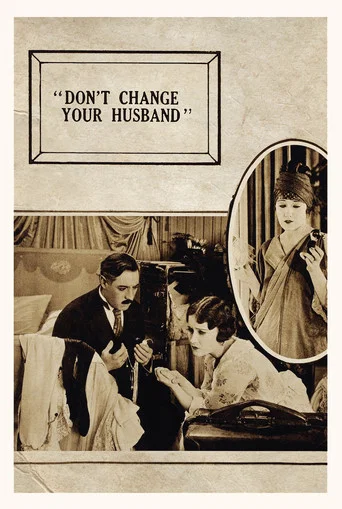 Movie poster for Don't Change Your Husband (1919)