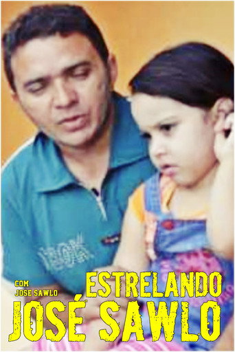 Movie poster for Estrelando José Sawlo (2011)