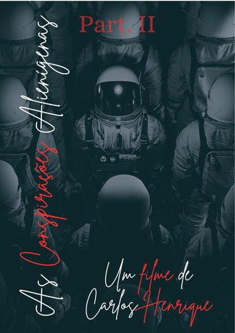 Movie poster for As Conspirações Alienígenas: part. II (2024)