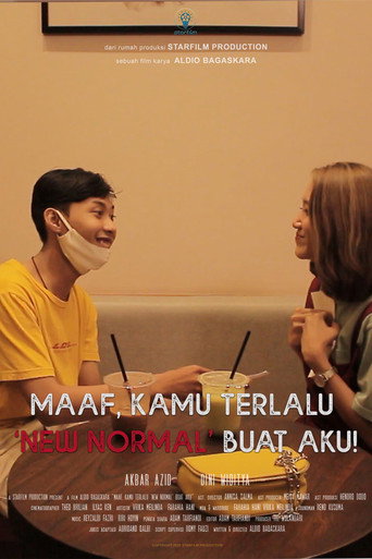Movie poster for Maaf Kamu Terlalu 'New Normal' Buat Aku (2020)