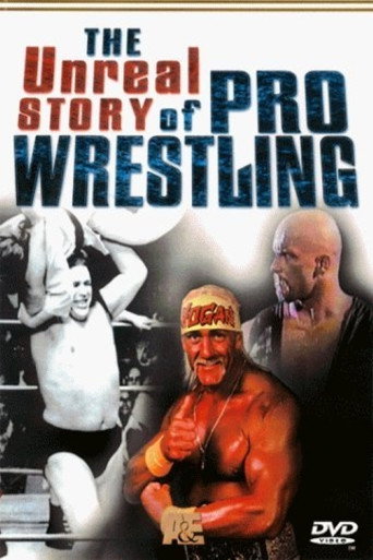 Movie poster for The Unreal Story Of Pro Wrestling (1998)