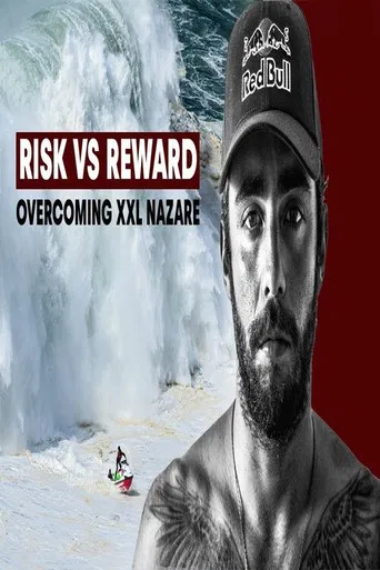 Movie poster for XXL NAZARE: Scooby Facing His Biggest Fears | RISK VS REWARD (2021)