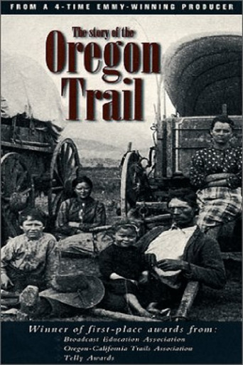 The Story of the Oregon Trail poster