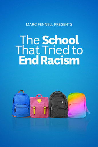 The School That Tried to End Racism poster
