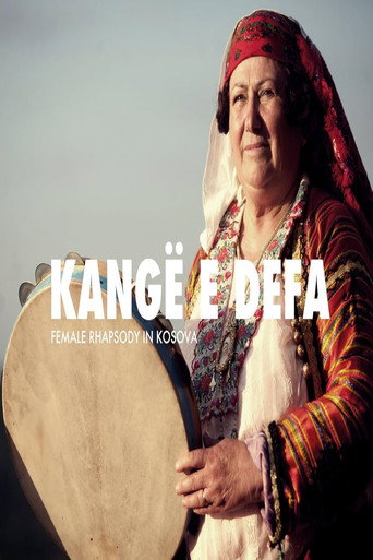 Movie poster for Kangë e Defa: Female Rhapsody in Kosova (2015)