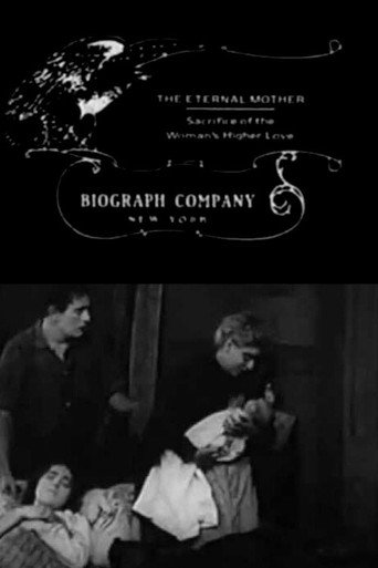 Movie poster for The Eternal Mother (1912)