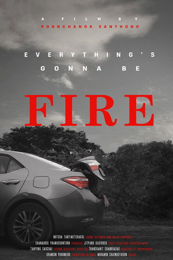 Movie poster for Everything’s gonna be FIRE (2022)