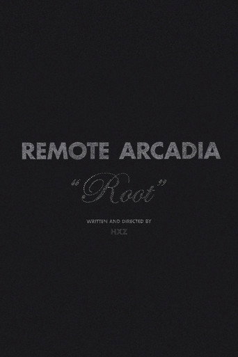 Remote Arcadia: Root poster