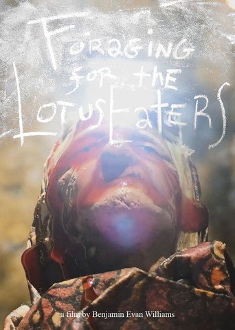 Movie poster for Foraging for the Lotus Eaters (2019)