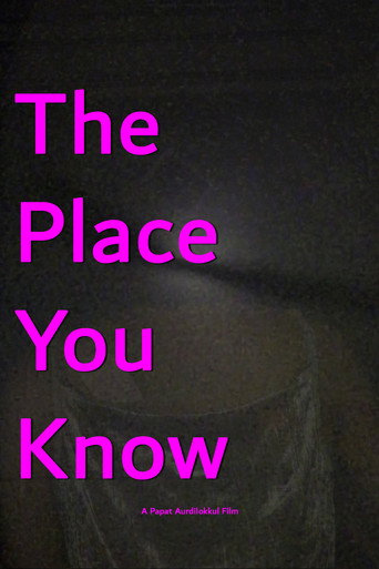 Movie poster for The Place You Know