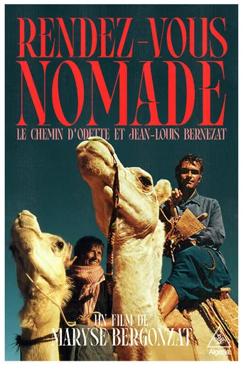 Movie poster for Nomad Meeting, The Path Of Odette And Jean-Louis Bernezat (2006)