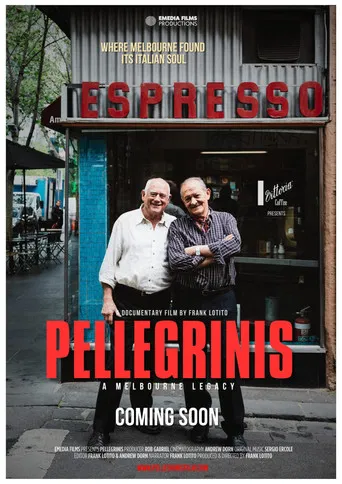 Pellegrinis: A Melbourne Legacy poster
