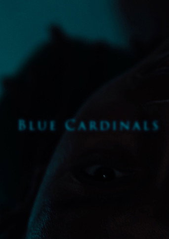 Movie poster for Blue Cardinals (2024)