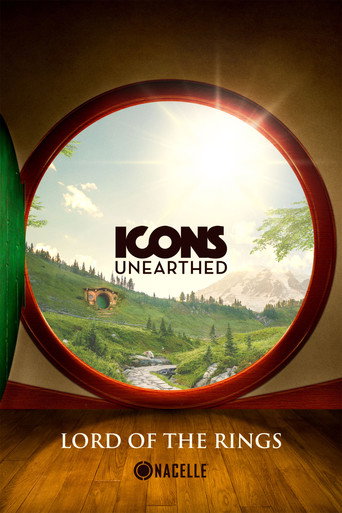 Series poster for Icons Unearthed: Lord of The Rings (2024)