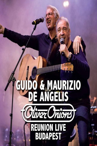 Movie poster for Oliver Onions: Reunion Live Budapest (2016)