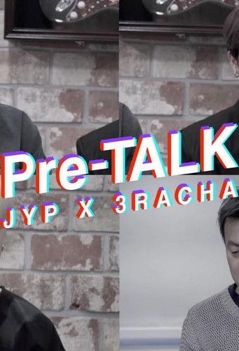 Pre-TALK - JYP X 3RACHA poster