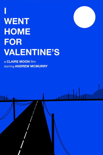 Movie poster for I Went Home For Valentine's (2024)