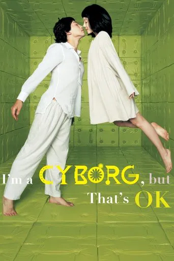 Movie poster for I'm a Cyborg, But That's OK (2006)