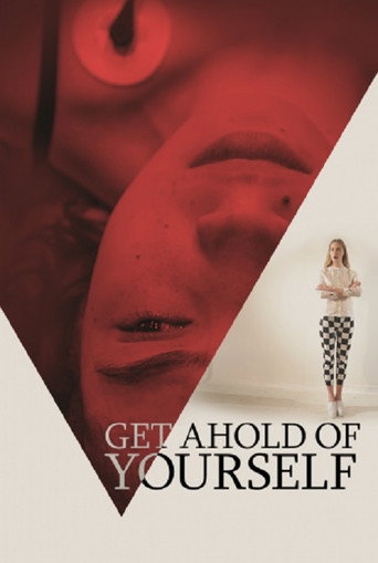 Movie poster for Get Ahold of Yourself (2018)