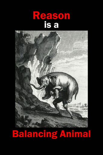 Reason is a Balancing Animal poster
