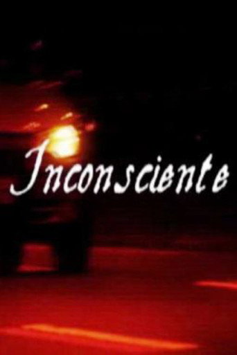 Movie poster for Inconsciente (2008)