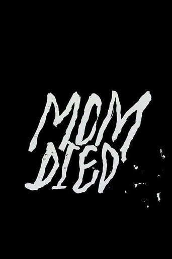 Movie poster for Mom Died (2015)