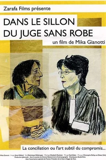 Movie poster for Dans le sillon du juge sans robe (2005)