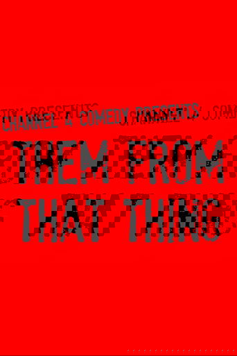 Them From That Thing poster