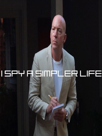 Movie poster for I Spy a Simpler Life (2018)