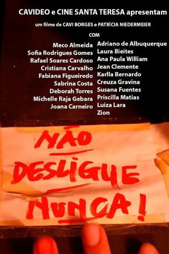 Movie poster for Não Desligue Nunca! (2025)