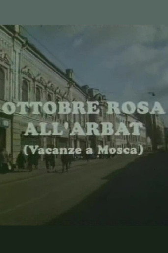 Movie poster for Ottobre rosa all'Arbat (Vacanze a Mosca) (1991)
