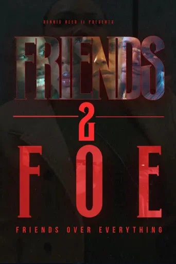 Movie poster for Friends 2 Foe (2024)