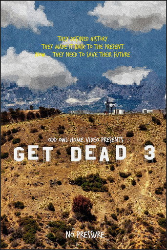 Movie poster for Get Dead 3: Hell? On Earth