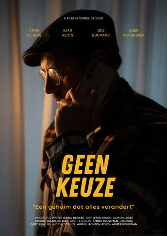 Movie poster for GEEN KEUZE