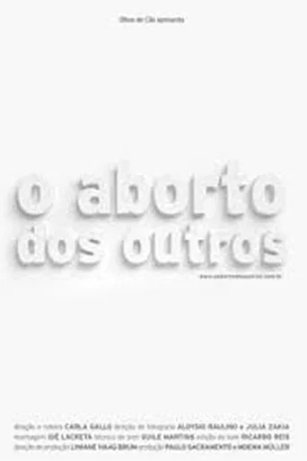 Movie poster for O Aborto dos Outros (2008)