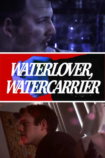 Movie poster for Waterlover, Watercarrier (2022)