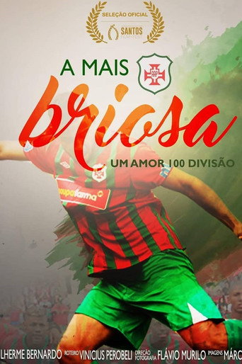 Movie poster for A Mais Briosa - Um Amor 100 Divisão (2017)