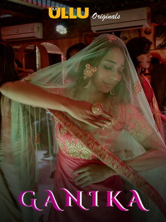Series poster for Ganika (2019)