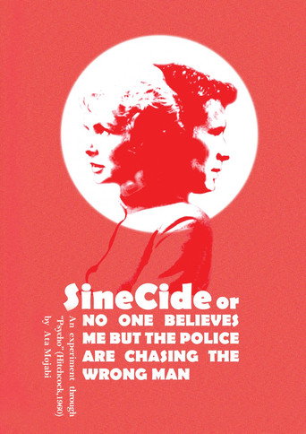Movie poster for Sinecide, or No One Believes Me But The Police Are Chasing a Wrong Man (2019)