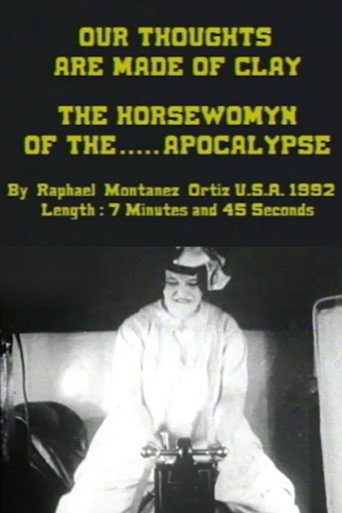 Movie poster for Our Thoughts Are Made of Clay: The Horsewomyn of the Apocalypse (1992)