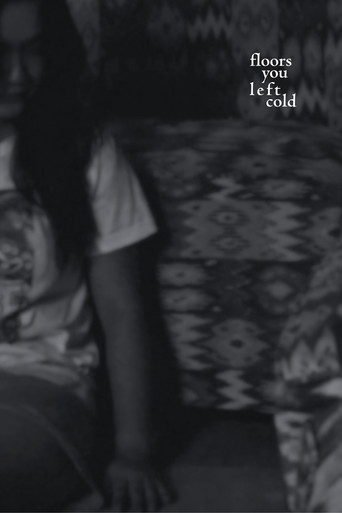 Movie poster for floors you left cold (2025)