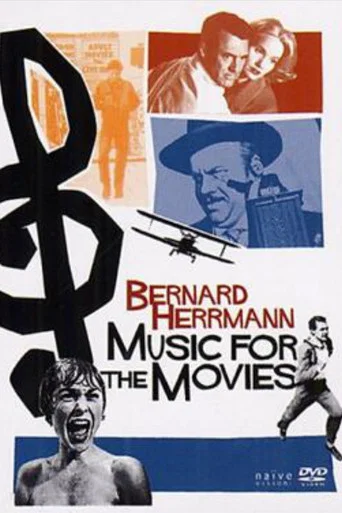 Movie poster for Music for the Movies: Bernard Herrmann (1992)