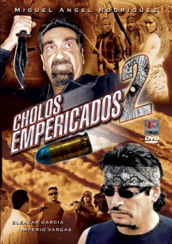 Movie poster for Cholos empericados II (2000)