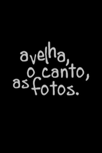 Movie poster for A velha, o canto, as fotos (2001)