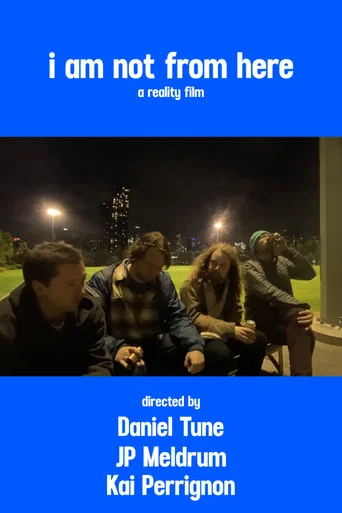 Movie poster for i am not from here (2026)