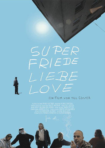 Movie poster for Super Friede Liebe Love (2019)