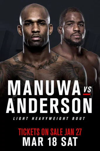 Movie poster for UFC Fight Night 107: Manuwa vs. Anderson (2017)